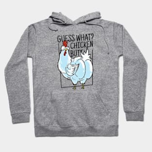 Chicken Butt Hoodie